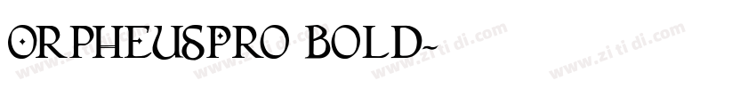 OrpheusPro Bold字体转换
